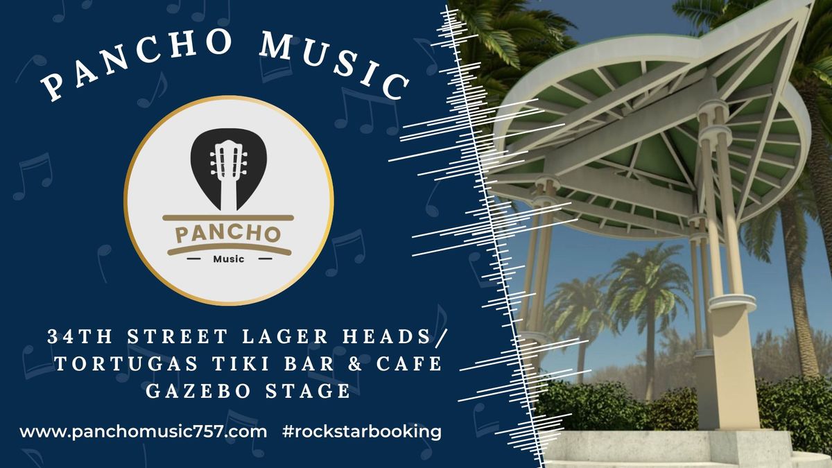 Pancho Live! 34th Street Lager Heads \/ Tortugas Tiki Bar & Cafe Gazebo Stage
