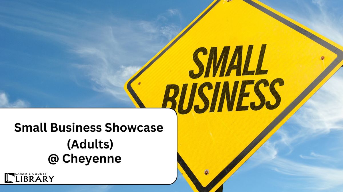 Small Business Showcase (RSVP Required for Presenters)