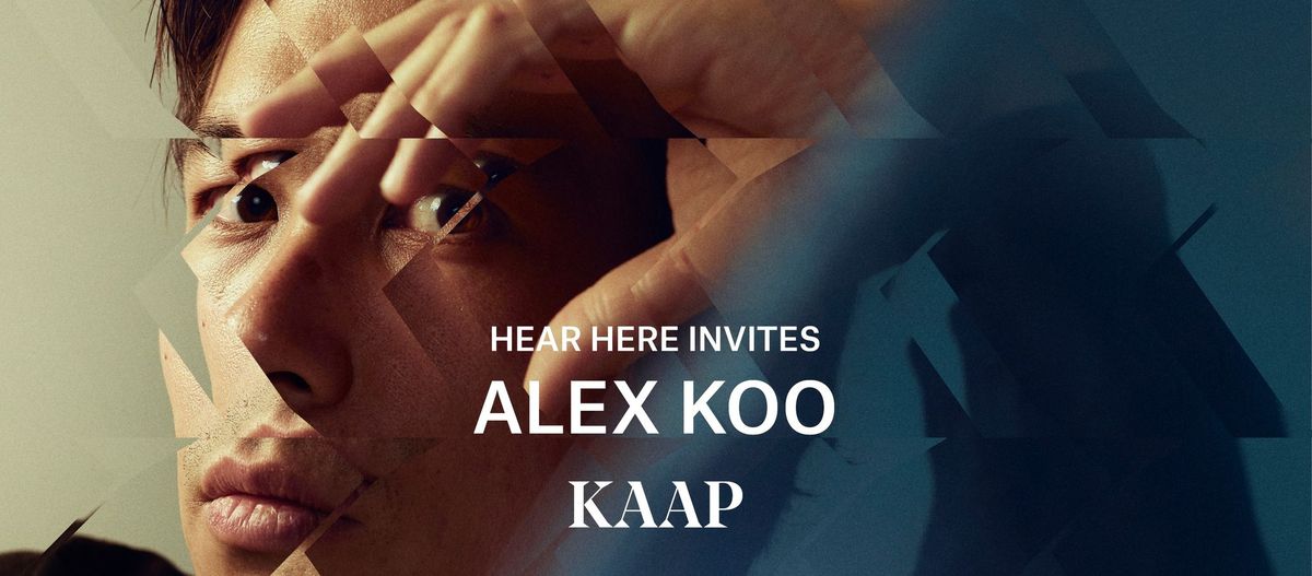 Hear here invites Alex Koo