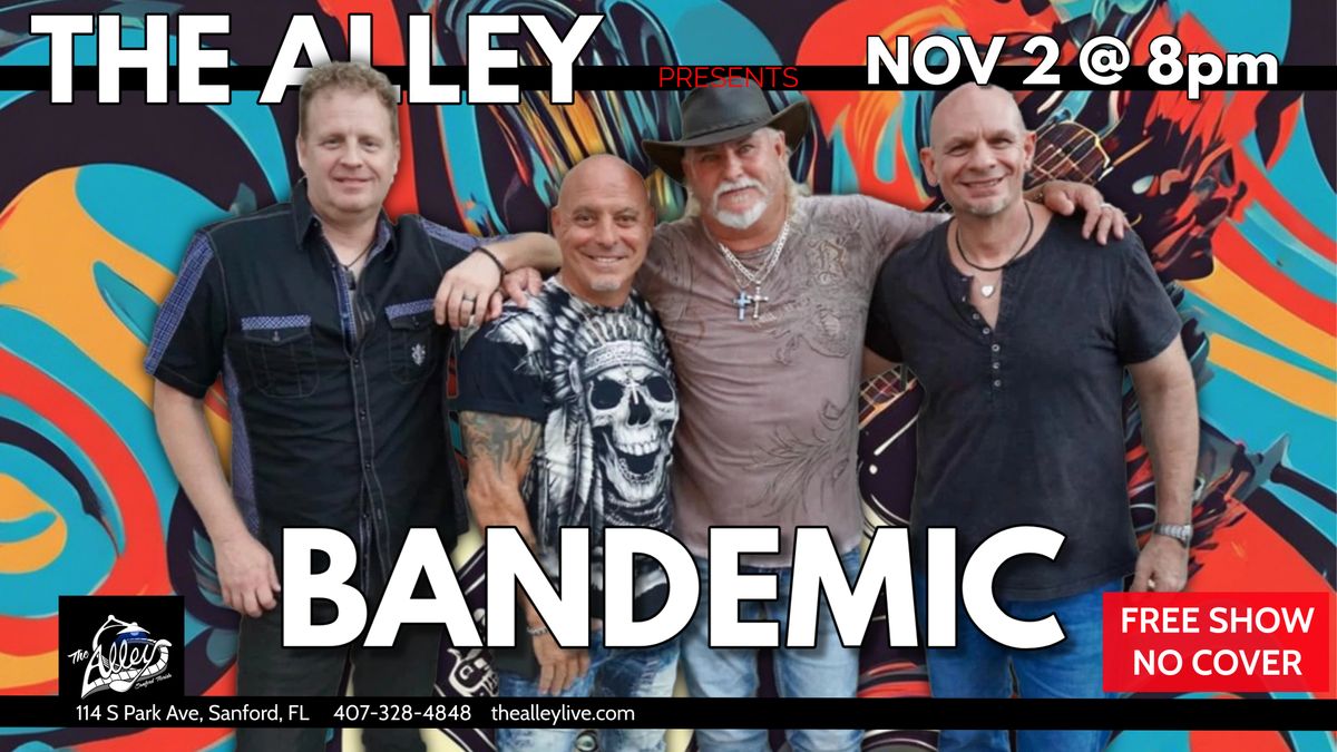 BANDEMIC | Live Music at the Alley & Fuel BBQ in Downtown Sanford