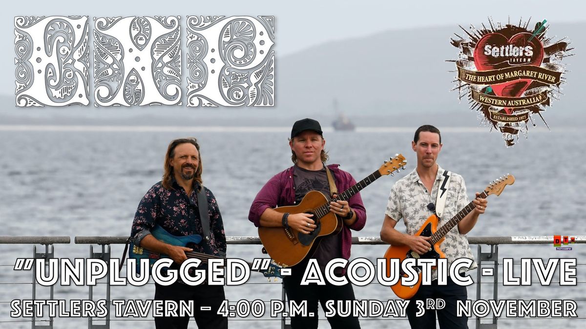 EXP "Unplugged" Acoustic Special - Live on the Settlers Verandah