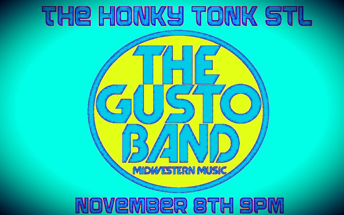 The Gusto at The HonkyTonk Stl