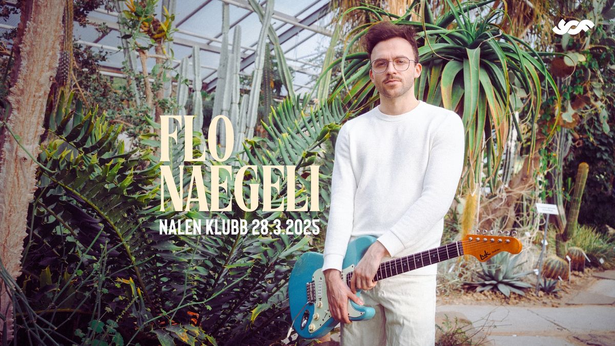 Flo Naegeli | Stockholm 28 mars 2025 | Nalen Klubb