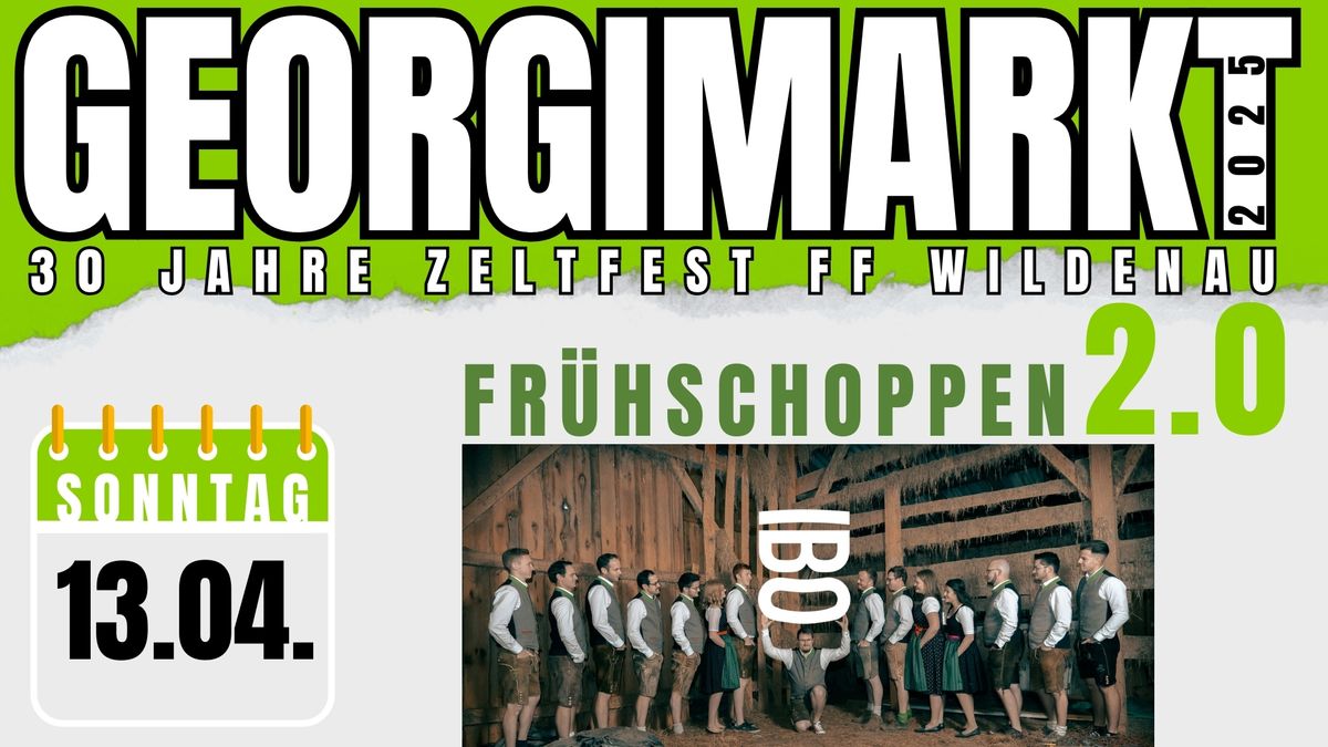 FR\u00dcHSCHOPPEN 2.0 mit IBO | 30 Jahre Zeltfest FF Wildenau