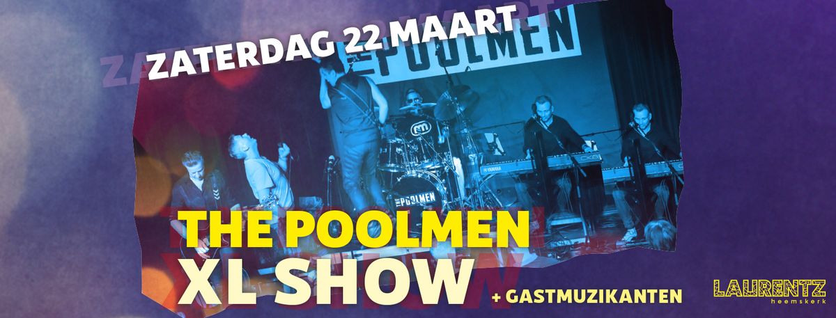 The Poolmen XL Show