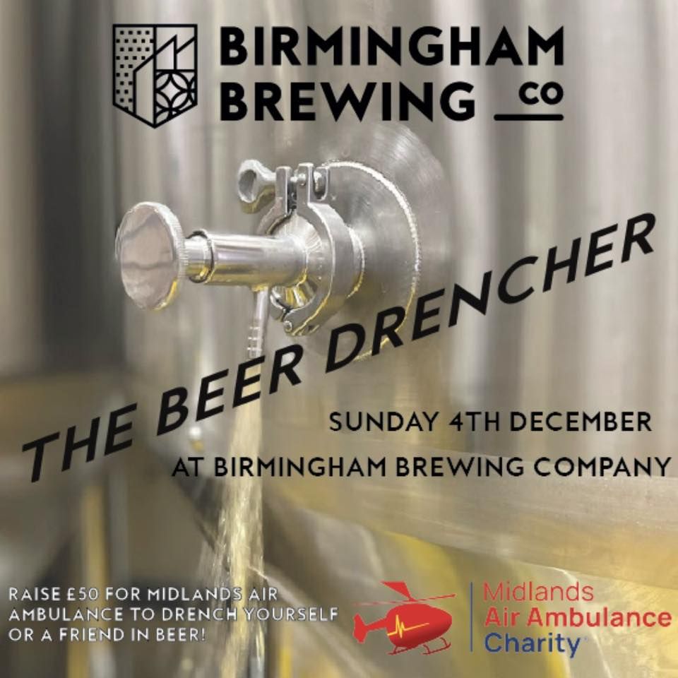 Birmingham Brewing Company BEER DRENCHER - In Aid of Midlands Air Ambulance Charity