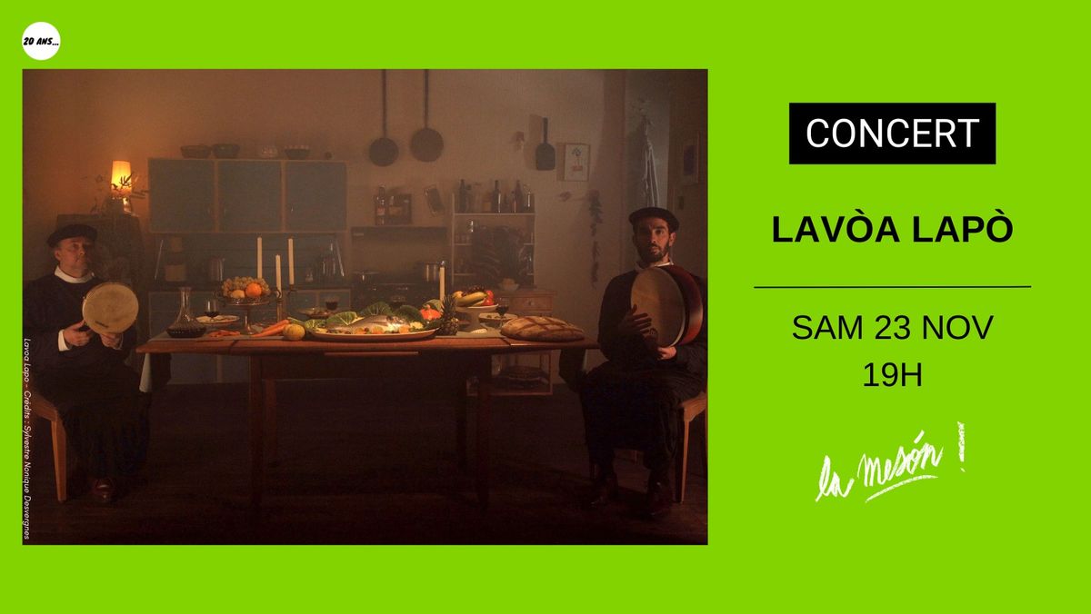 LAV\u00d2A LAP\u00d2 - Concert @La Mes\u00f3n - MARSEILLE