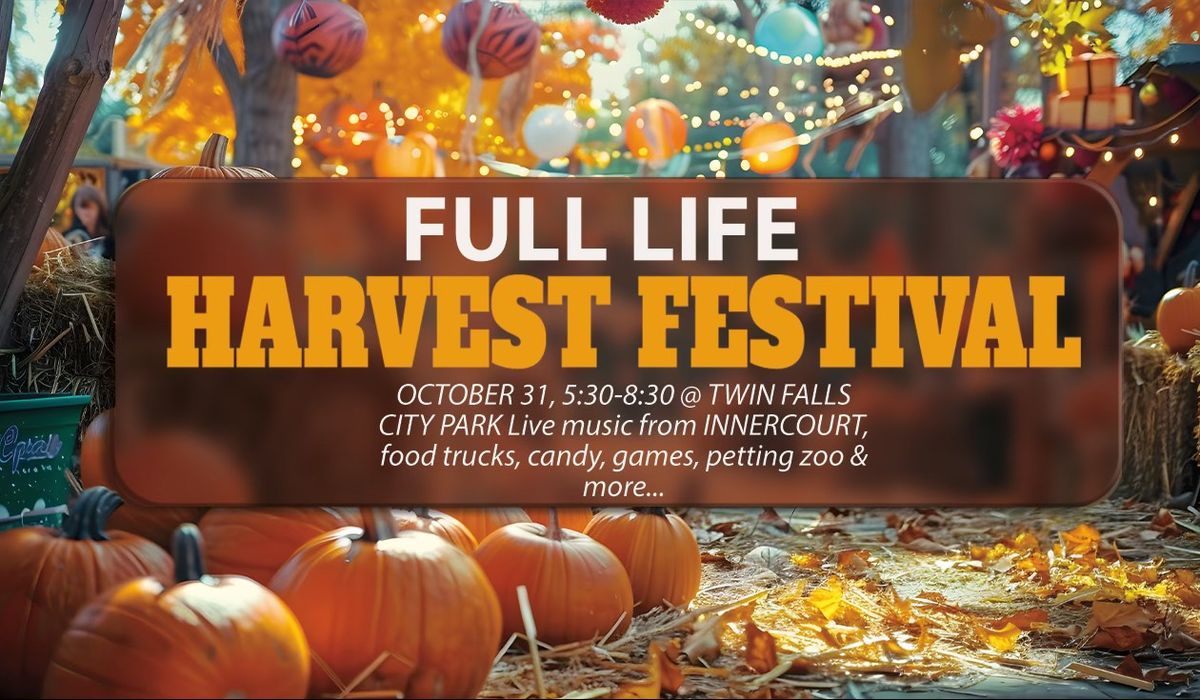 Full Life Harvest Festival 