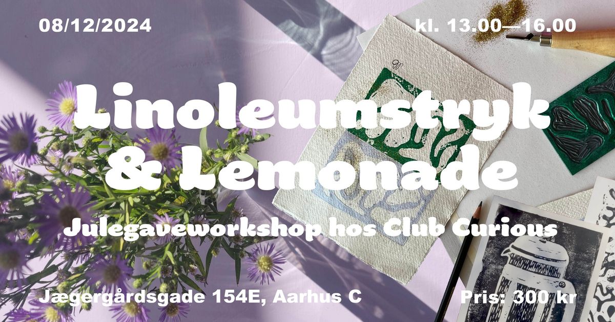 Linoleumstryk & Lemonade \/\/ Julegaveworkshop hos Club Curious