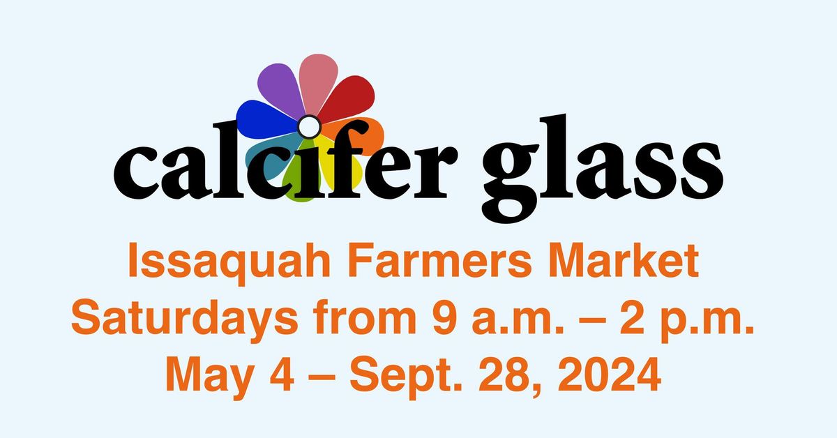 Issaquah Farmers Market (Calcifer Glass)