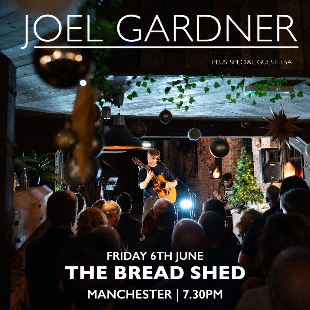 Joel Gardner Live Manchester