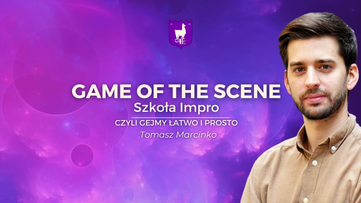 Game of the scene [intensive] - Tomasz Marcinko