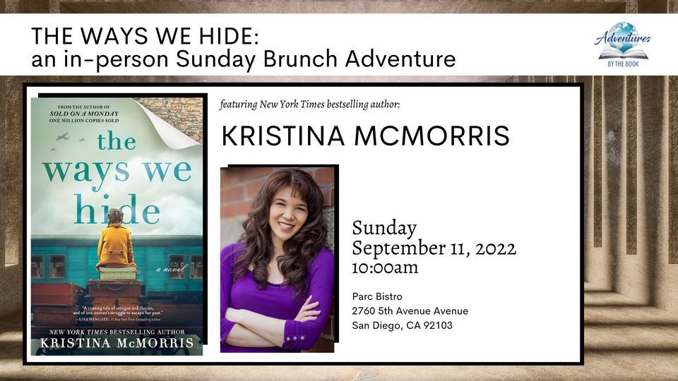 The Ways We Hide Sunday Brunch Adventure with NYT bestselling author Kristina McMorris