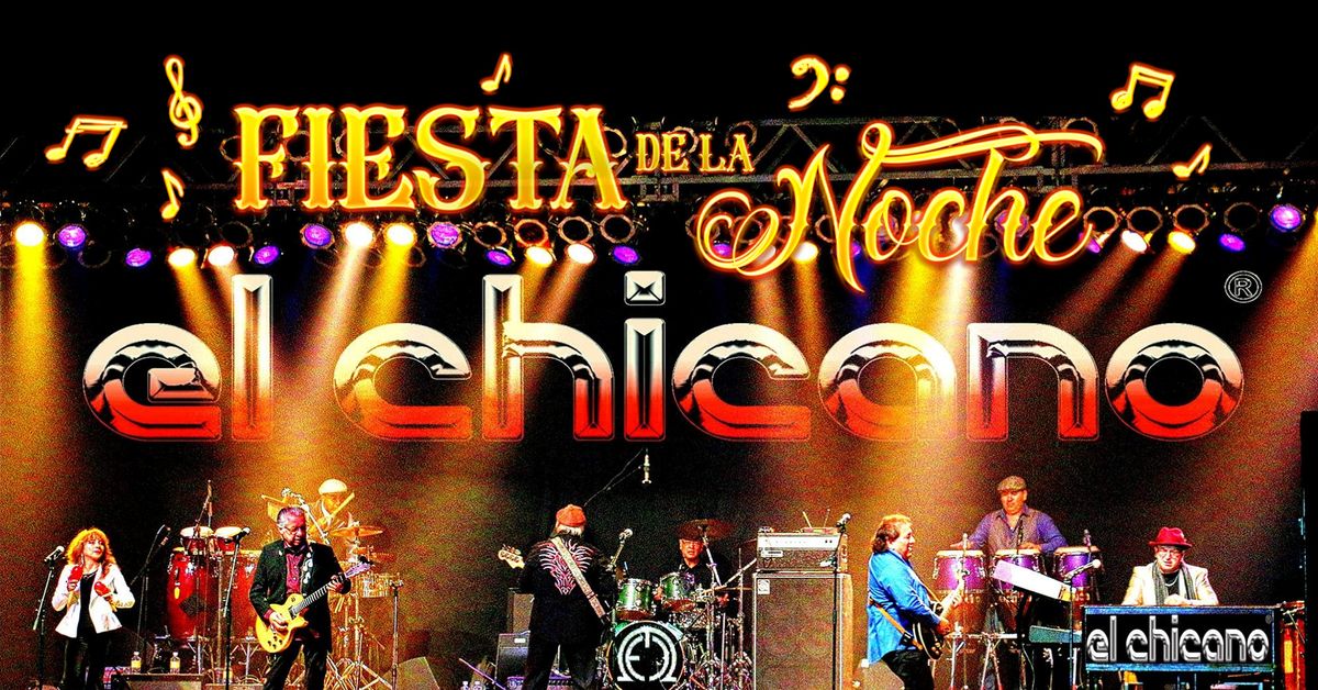 El Chicano - Fiesta De La Noche @ CAZ