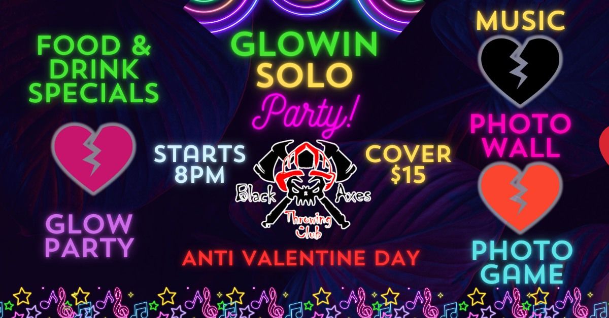 Glowin Solo Party!