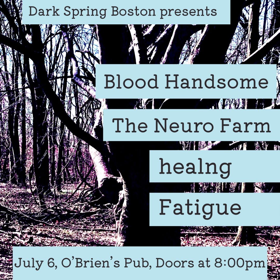 Blood Handsome \/ The Neuro Farm \/ healng \/ Fatigue