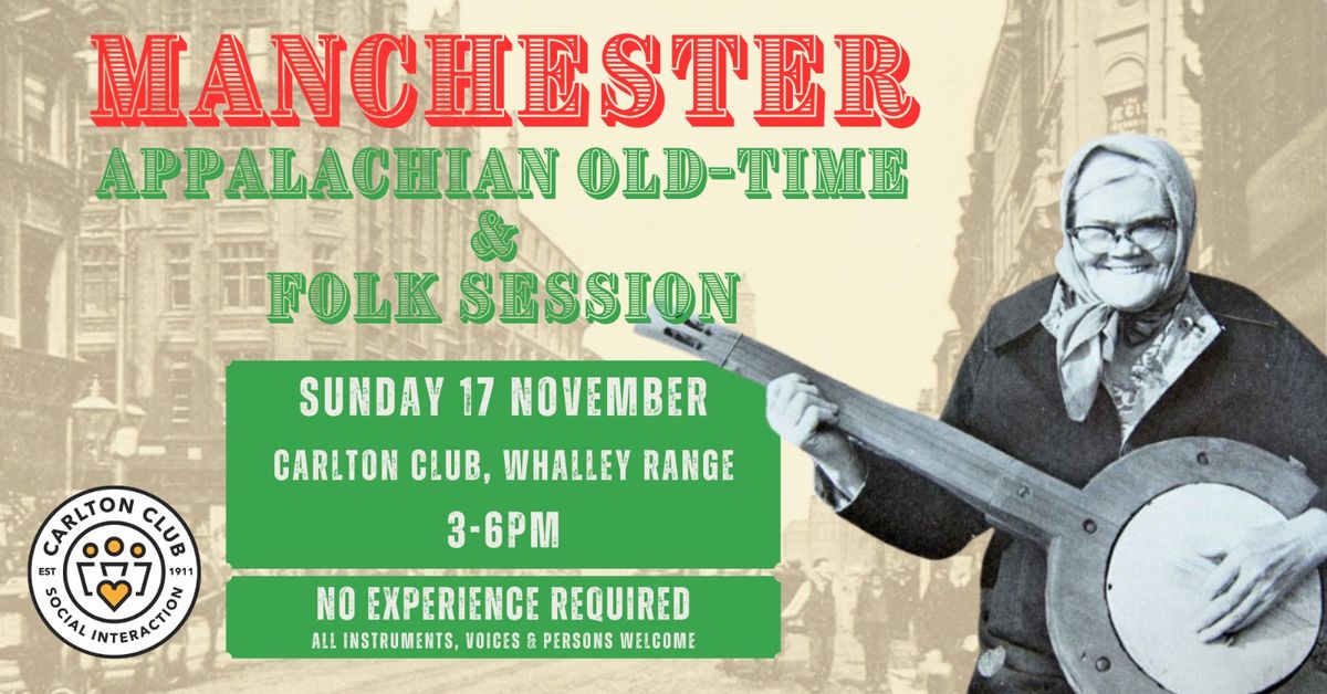 Manchester Old Time, Appalachian, and Folk Session November