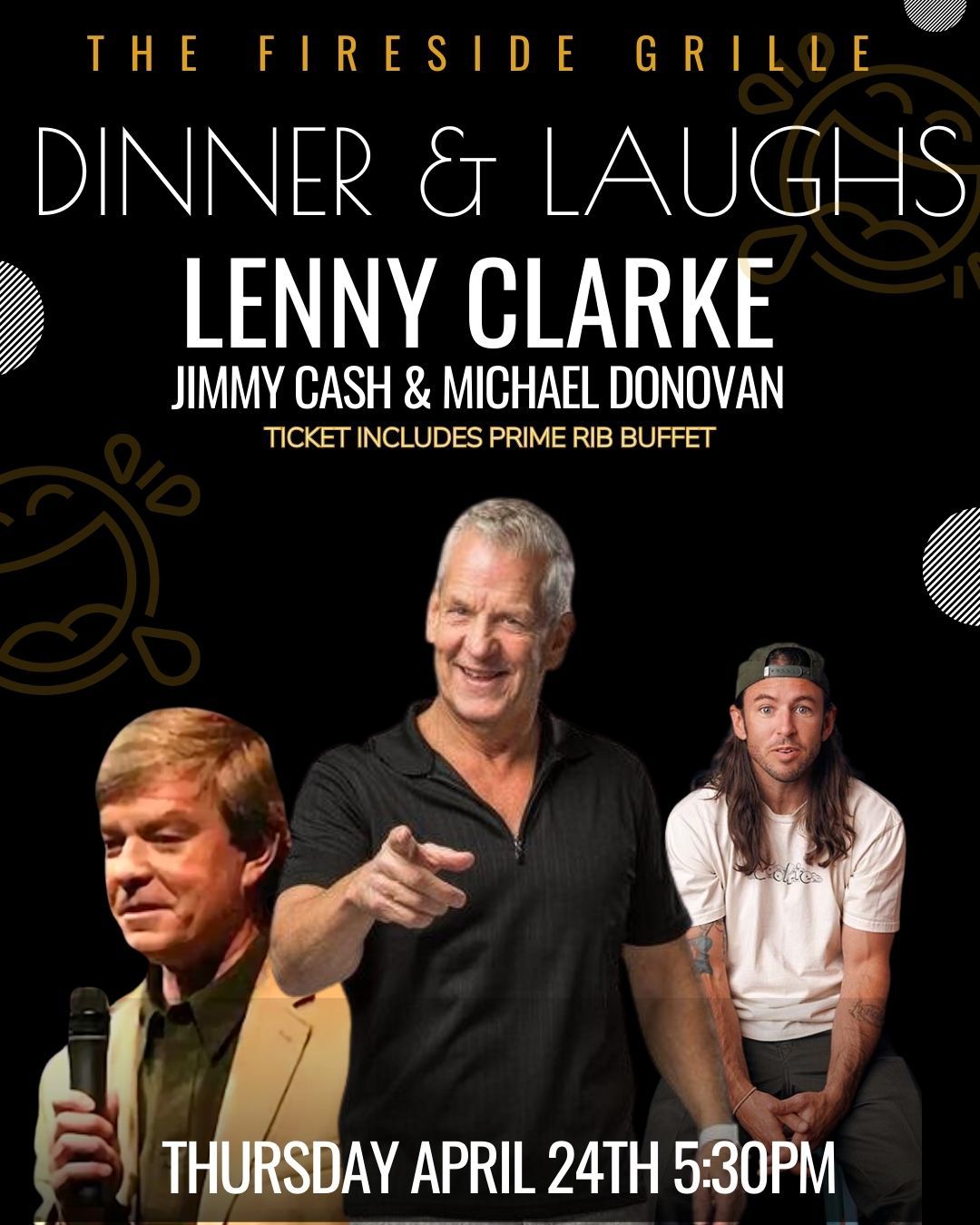 Dinner & Laughs | Lenny Clarke Jimmy Cash Michael Donovan