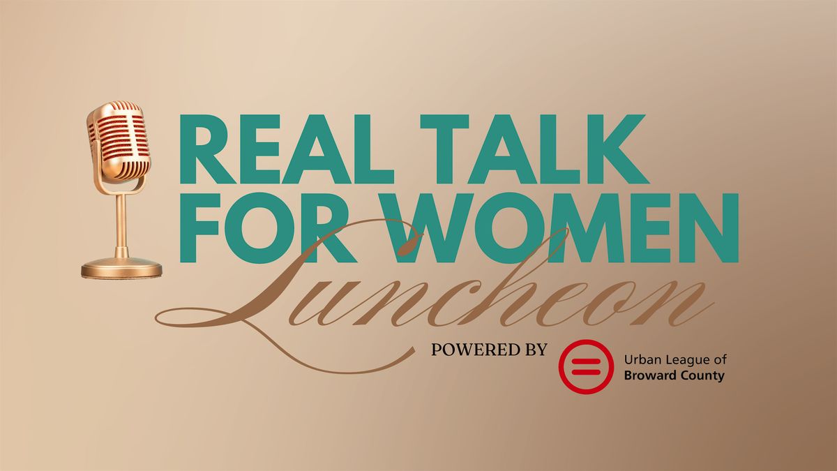 2026 Real Talk for Women Luncheon