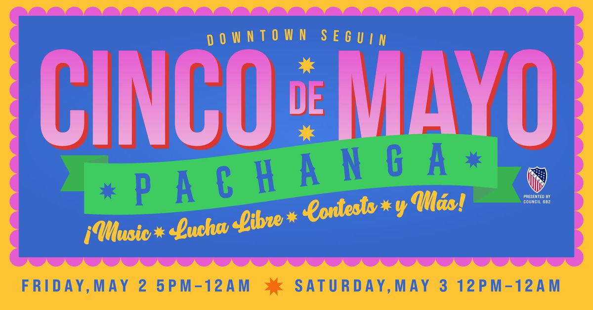 16th Annual Cinco de Mayo Pachanga 