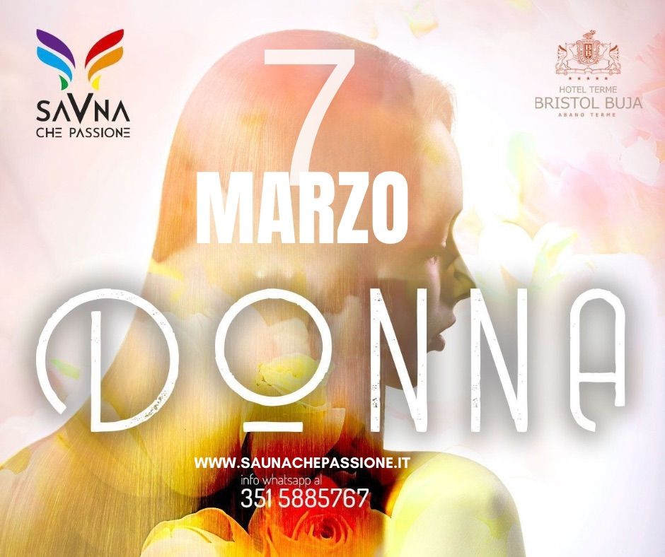 7 MARZO : LA SPA \u00c8 DONNA (rituali personalizzati)