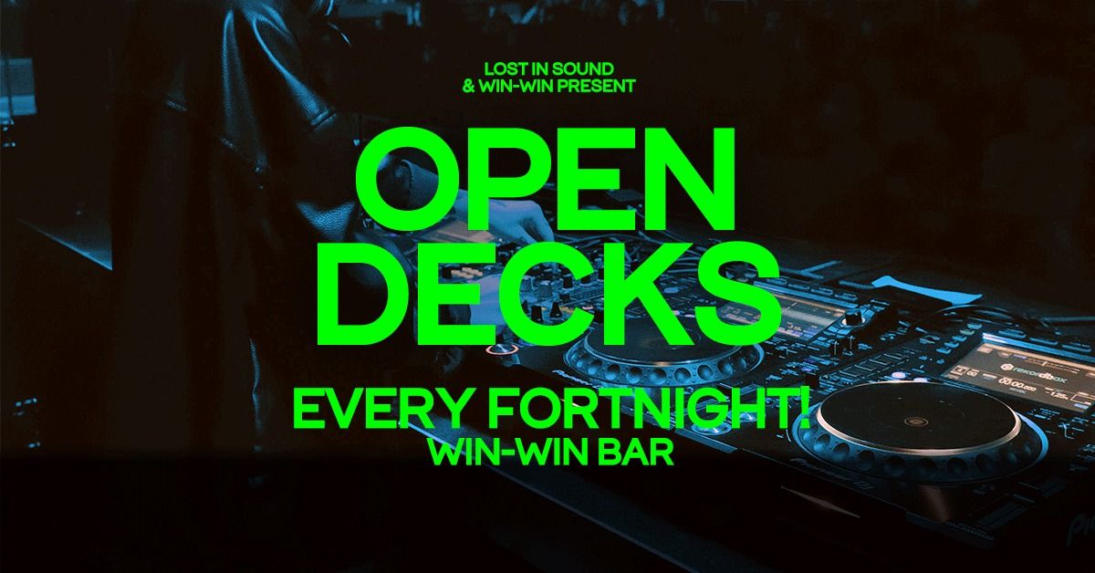 OPEN DECKS @ Win-Win Bar
