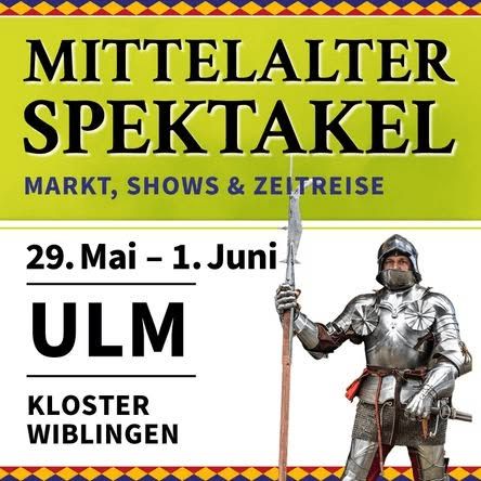 Mittelalter Spektakel zu Ulm