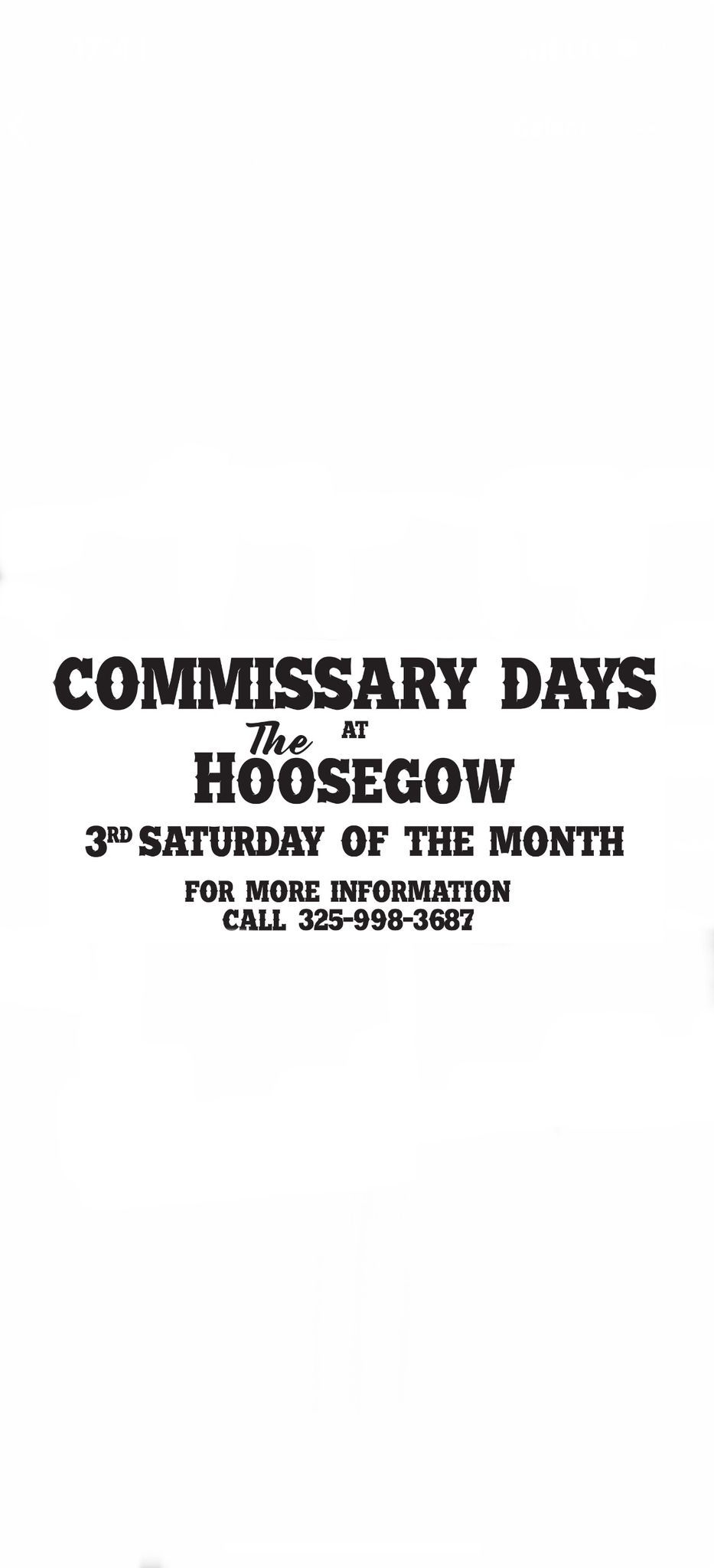 COMMISSARY DAYS @ THE HOOSEGOW