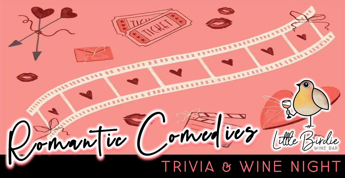 Romantic Comedies Trivia & Wine Night