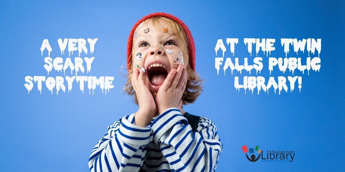 Scary Storytime at the Twin Falls Public Library