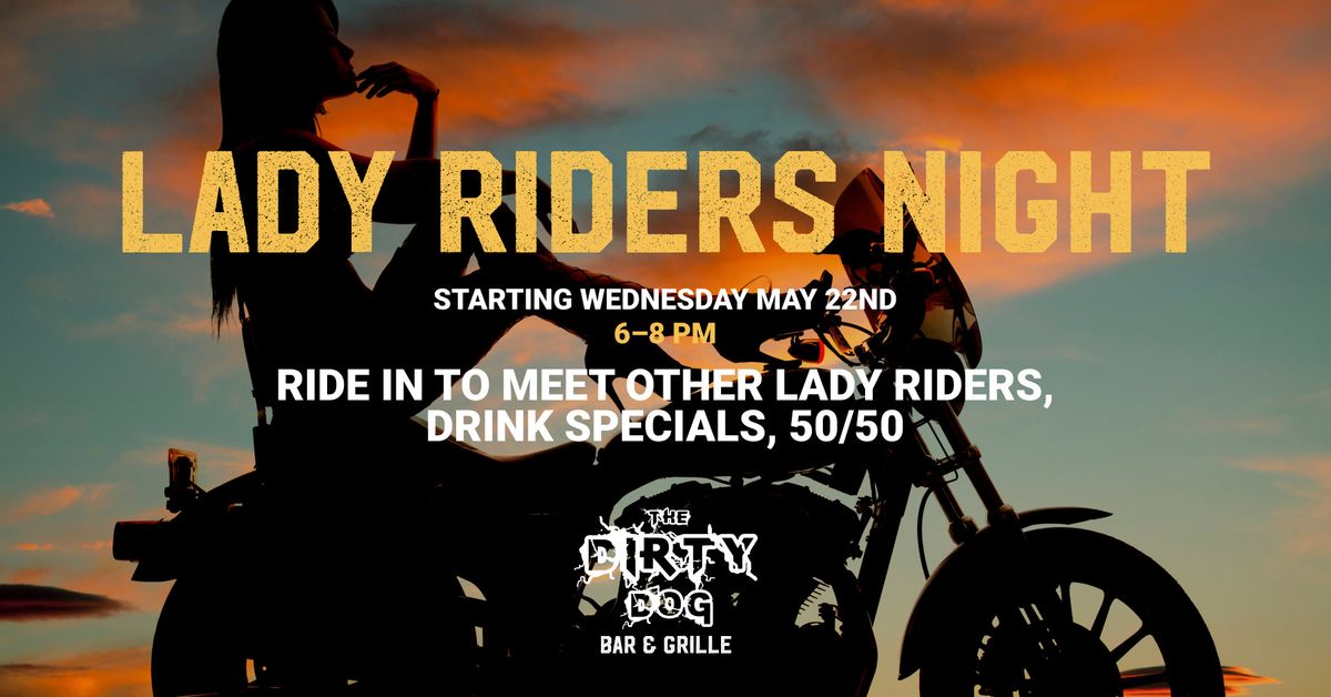 Lady Riders Night @ The Dirty Dog