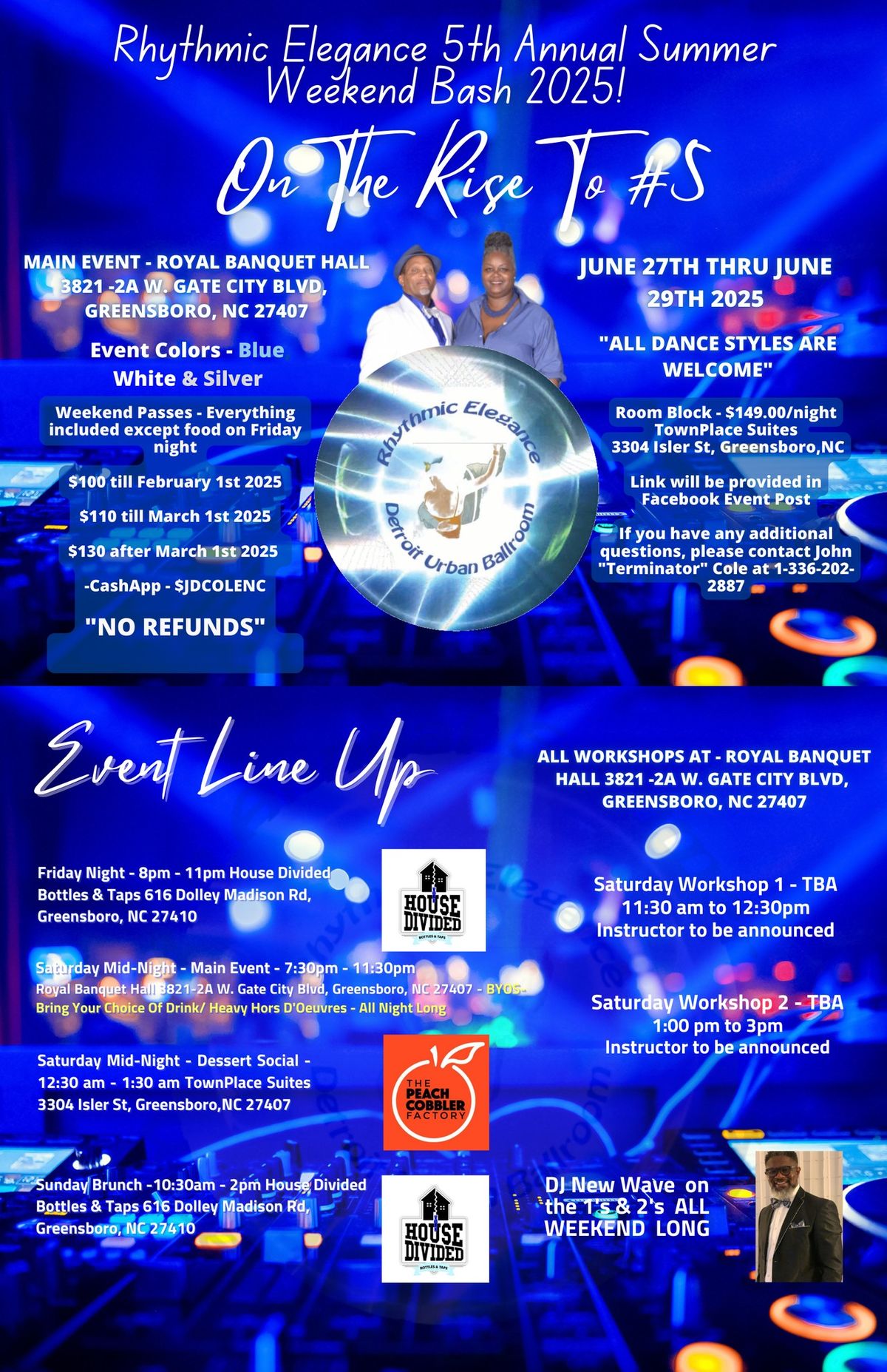 RHYTHMIC ELEGANCE PRESENTS OUR 5TH ANNUAL SUMMER WEEKEND BASH 2025 - "ON THE RISE TO #5"