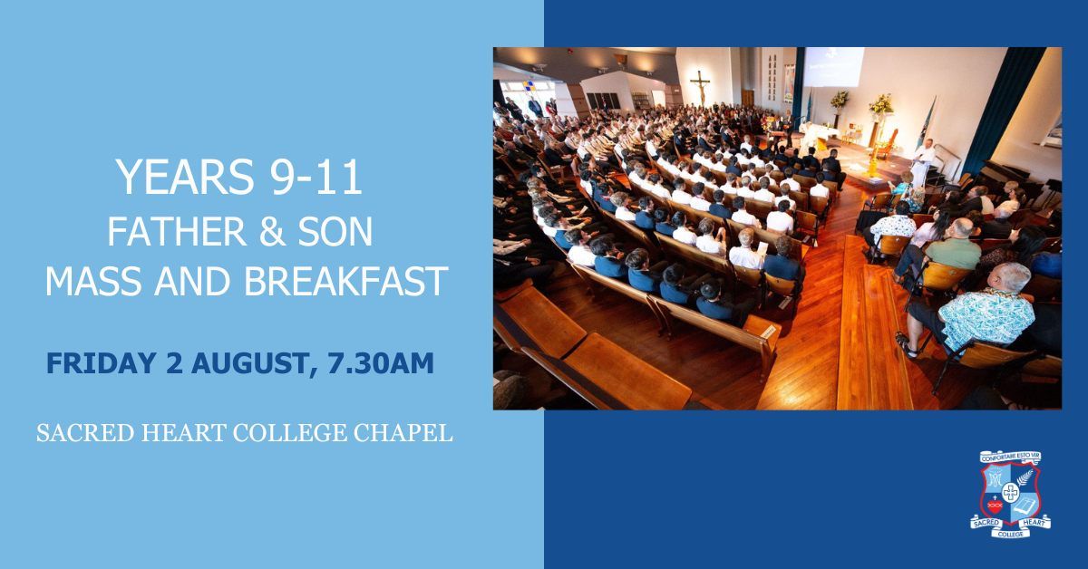 Years 9-11 Father & Son Mass and Breakfast