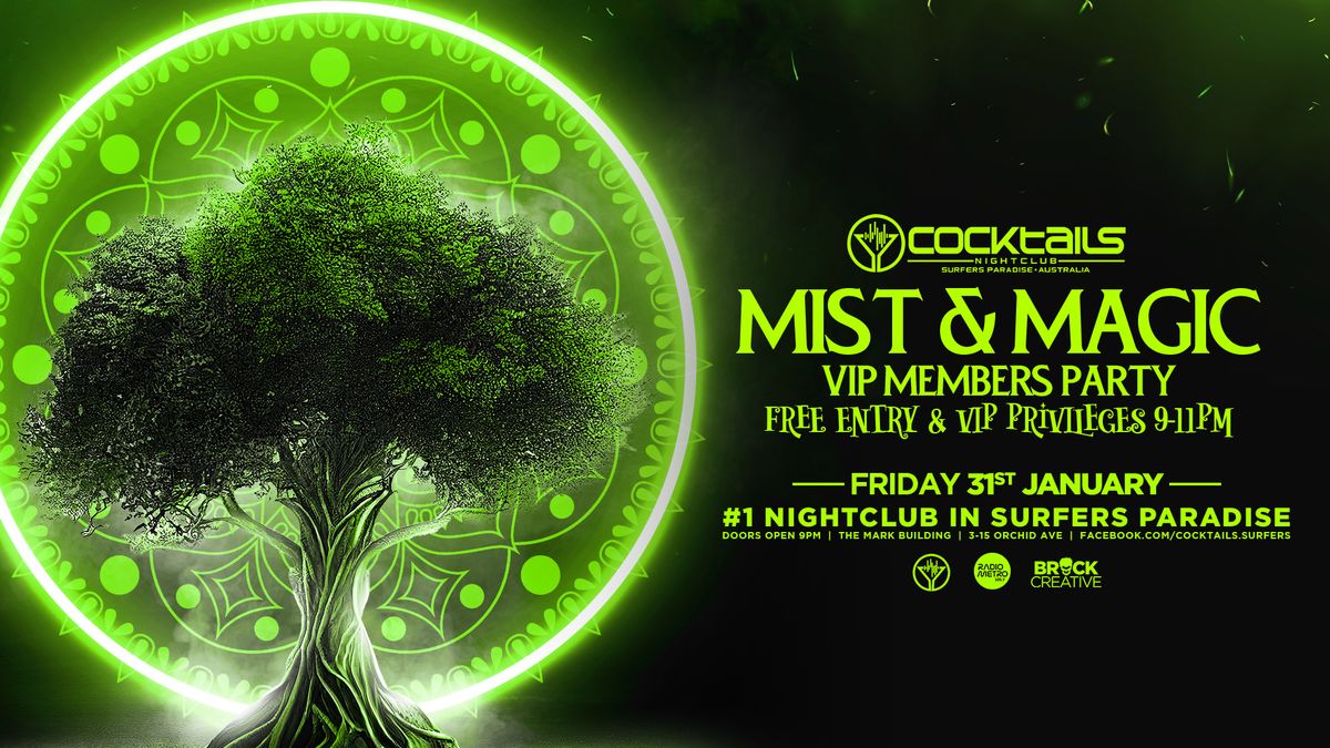 Mist & Magic VIP Members Party