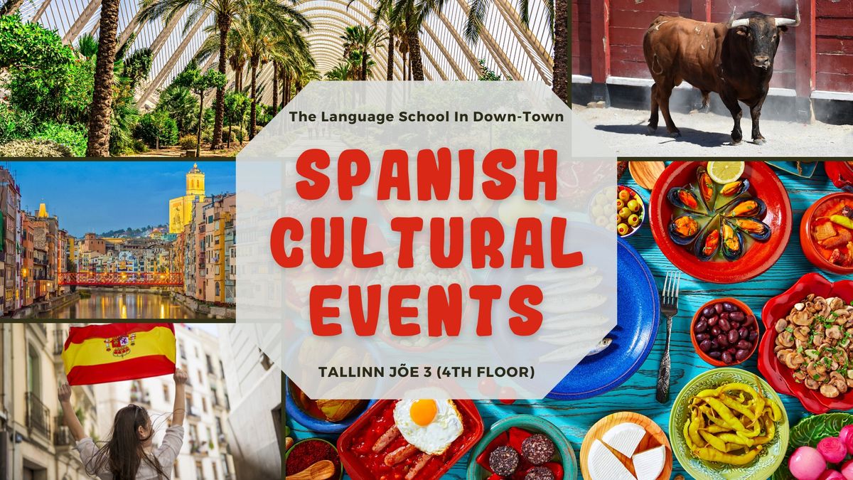 Welcome to Spanish cultural events at the Language School In Down-Town!