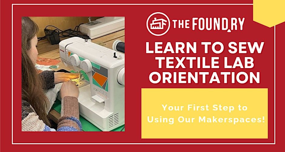 Learn to Sew- Textile Lab Orientation