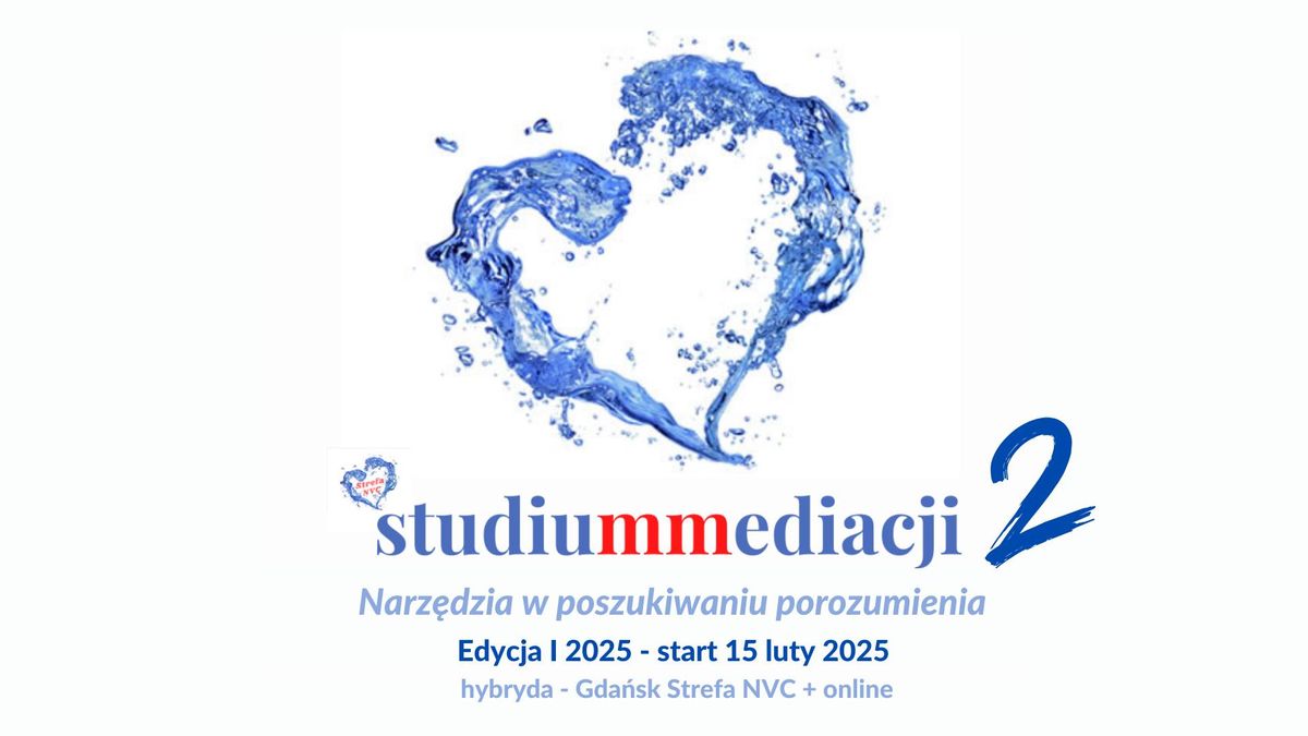 Studium Mediacji II  \u201cNarz\u0119dzia w poszukiwaniu porozumienia"