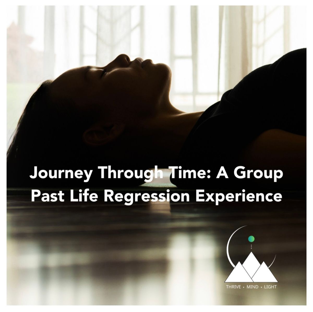 Journey Through Time: A Group Past Life Regression Experience