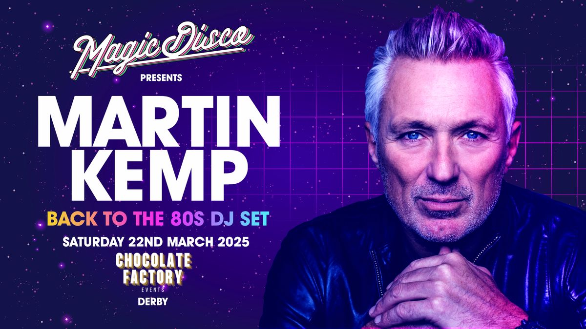 Martin Kemp Live DJ set - Back to the 80's - Derby