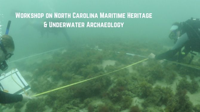 Workshop on North Carolina Maritime Heritage and Underwater Archaeology