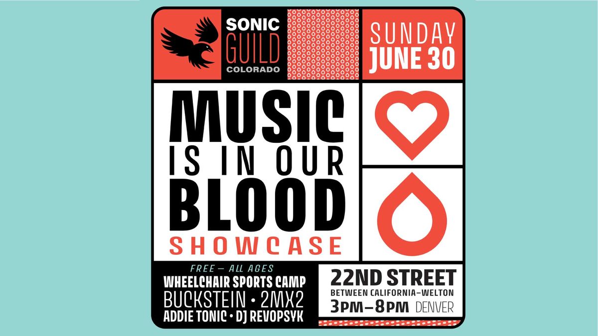 Sonic Guild Presents: Music Is In Our Blood Showcase