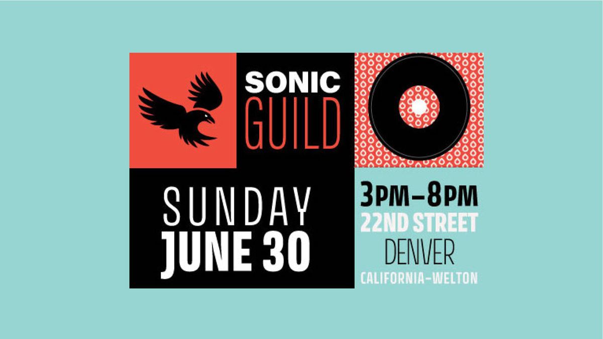 Sonic Guild Presents: Free Live Music Street Party