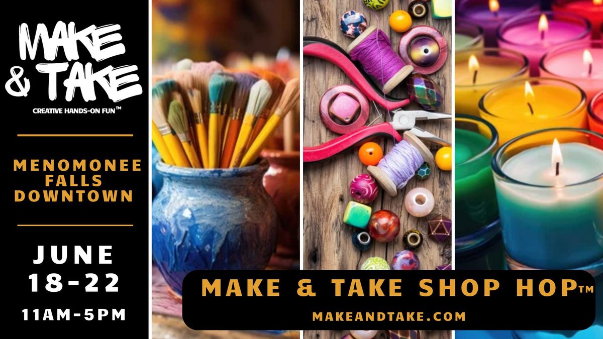 Make & Take Shop Hop - Menomonee Falls Downtown