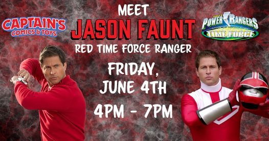 In store Signing: Jason Faunt Red Time Force Power Ranger