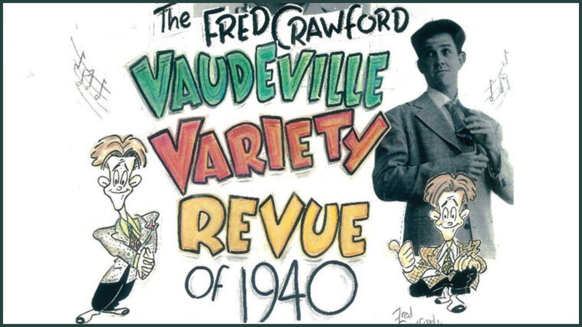  Fred Crawford Vaudeville Variety Revue