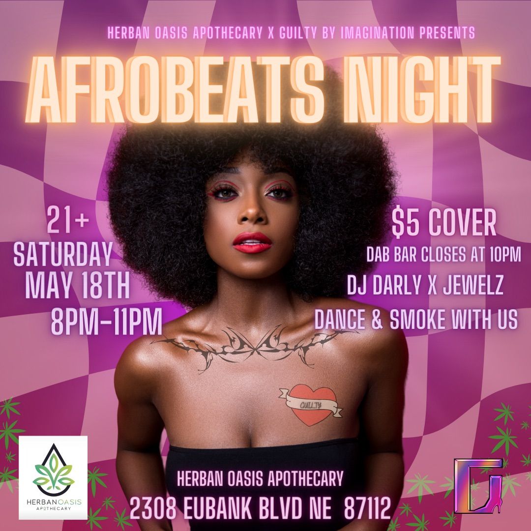 AfroBeats Night- 420 Friendly 