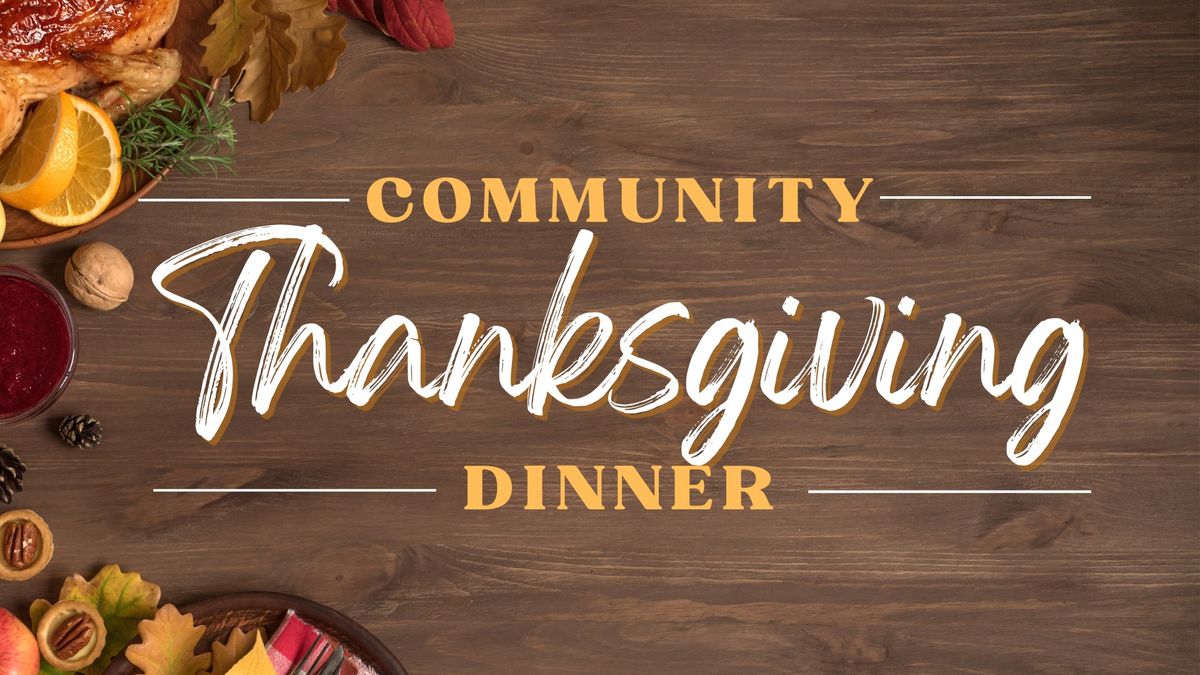 Community Thanksgiving Dinner