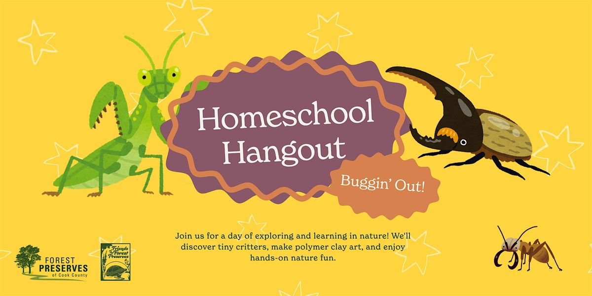 Homeschool Hangout: Buggin' Out!