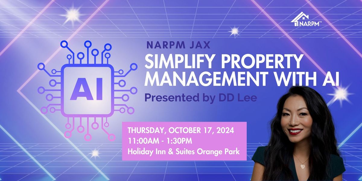 Simplify Property Management With AI - Presented by DD Lee