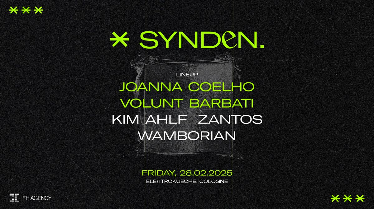 SYNDEN. @elektrok\u00fcche \/ 2 Headliner 5 Artists 8 Hrs Power